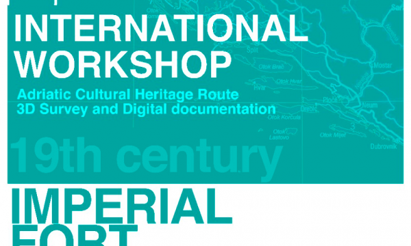 Workshop Internazionale HEPHAESTUS 2026 -  Adriatic Cultural Heritage Route: 3D Survey and Digital documentation.